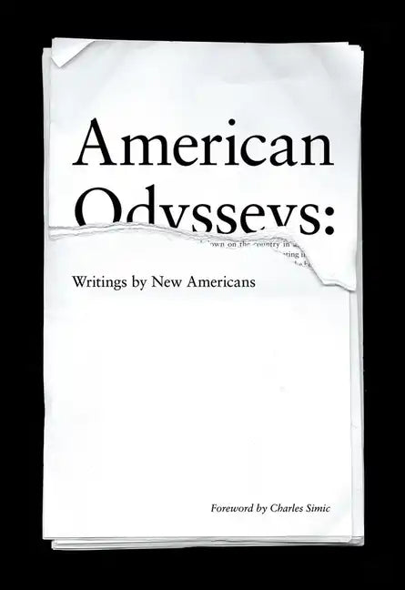 American Odysseys: Writings by New Americans - Paperback