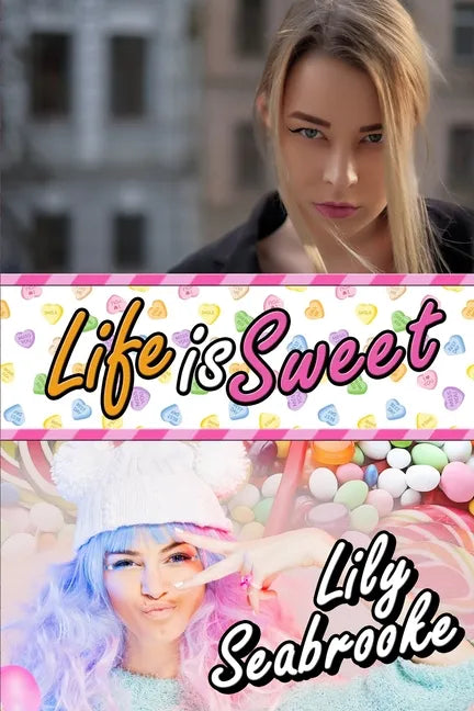 Life is Sweet - Paperback