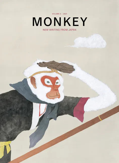 Monkey New Writing from Japan: Volume 2: Travel - Paperback