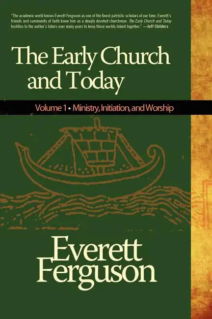 Early Church and Today, Volume 1 - Paperback