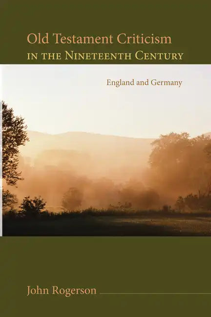 Old Testament Criticism in the Nineteenth Century - Paperback