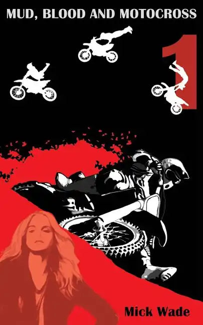 Mud, Blood and Motocross - Paperback