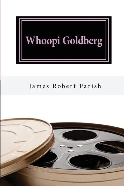Whoopi Goldberg: Her Journey From Poverty to Megastardom - Paperback