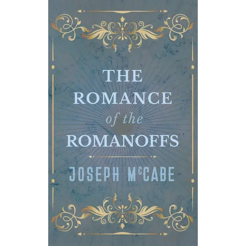 Romance of the Romanoffs - Hardcover