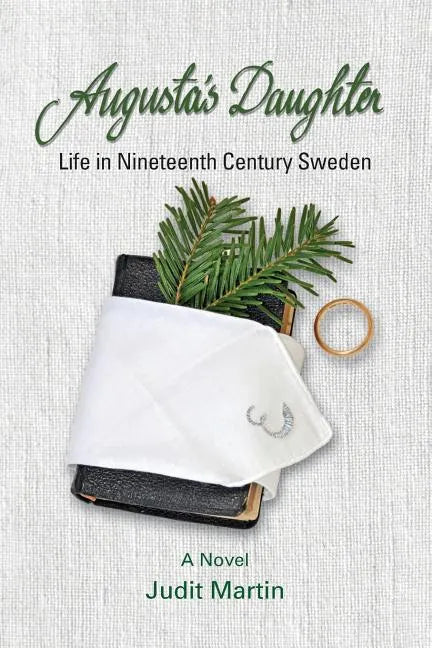 Augusta's Daughter: Life in Nineteenth Century Sweden - Paperback