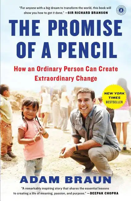 The Promise of a Pencil: How an Ordinary Person Can Create Extraordinary Change - Paperback