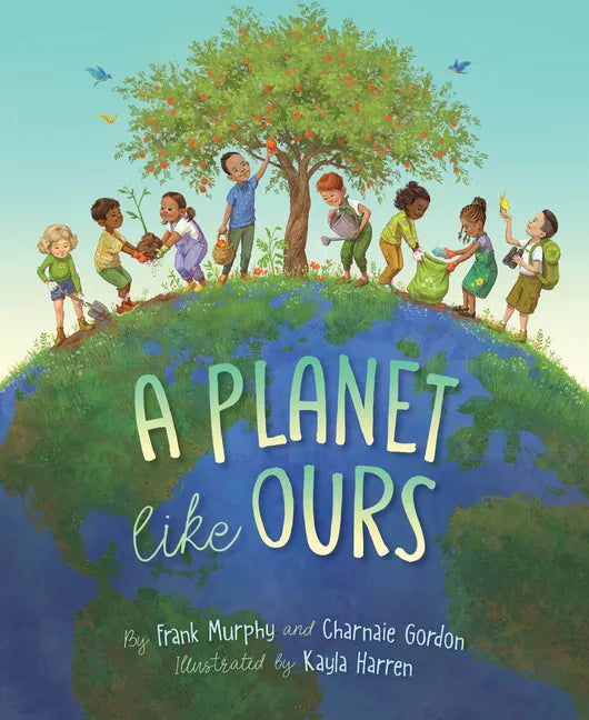 A Planet Like Ours - Hardcover