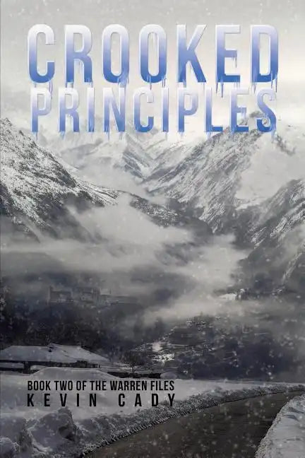 Crooked Principles: Book Two of The Warren Files - Paperback