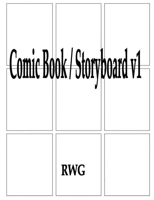 Comic Book / Storyboard v1: 200 Pages 8.5" X 11" - Paperback