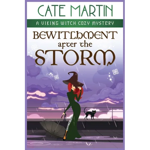 Bewitchment After the Storm: A Viking Witch Cozy Mystery - Paperback