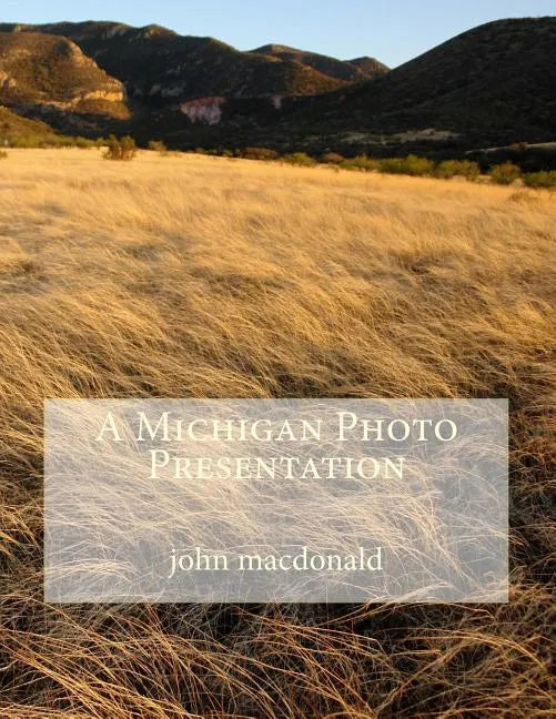 A Michigan Photo Presentation - Paperback