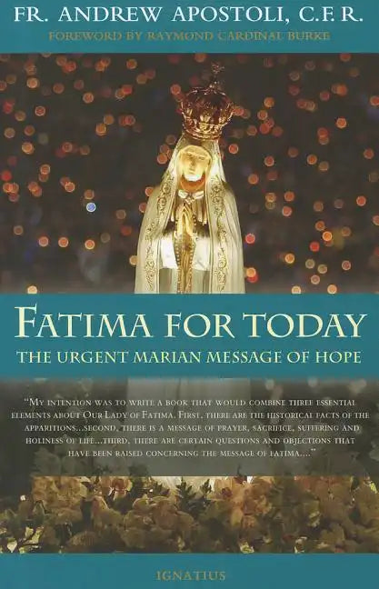 Fatima for Today: The Urgent Marian Message of Hope - Paperback