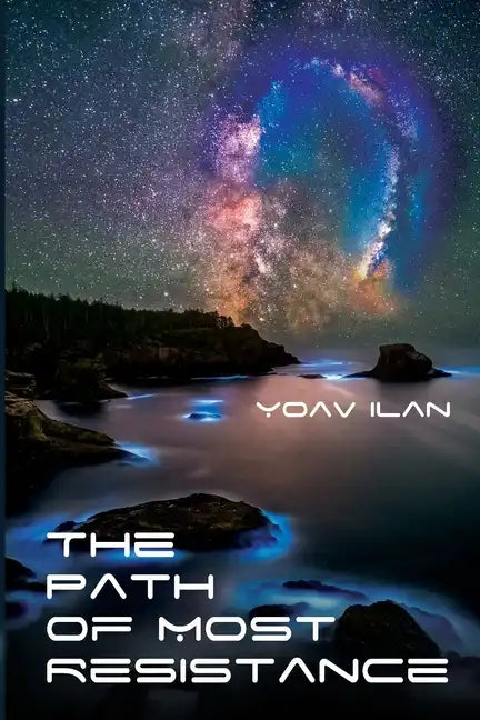 The Path of Most Resistance: And Other Stories - Paperback