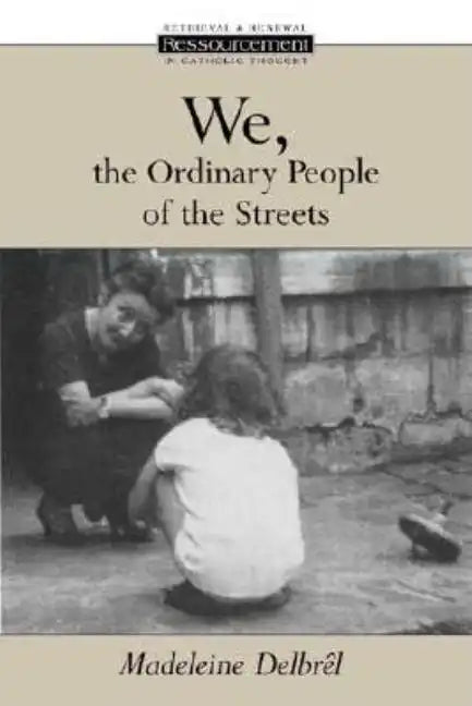 We, the Ordinary People of the Streets - Paperback