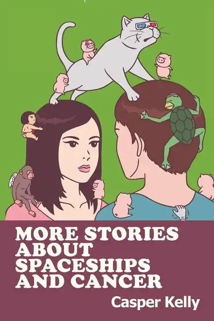 More Stories About Spaceships and Cancer - Paperback