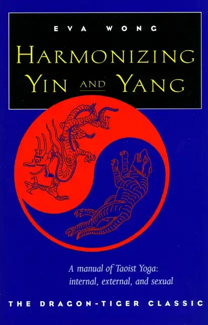 Harmonizing Yin and Yang - Paperback