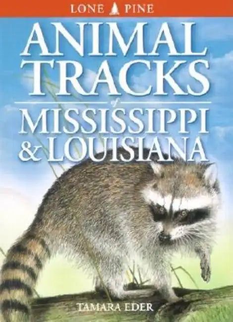 Animal Tracks of Mississippi & Louisiana - Paperback