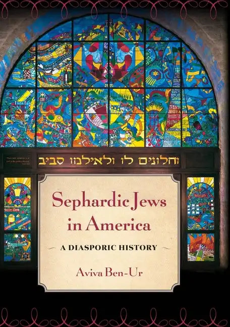 Sephardic Jews in America: A Diasporic History - Paperback