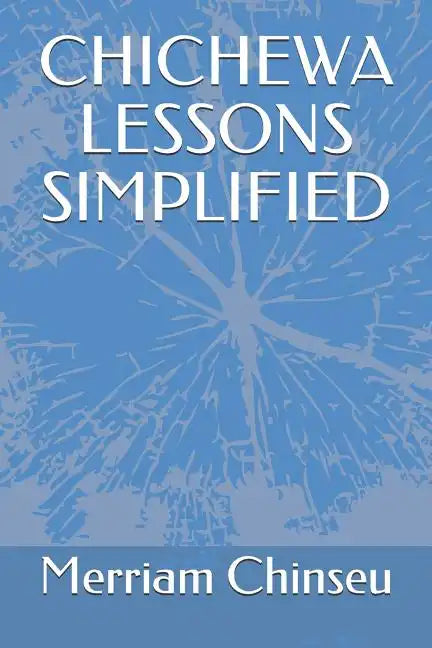 Chichewa Lessons Simplified - Paperback