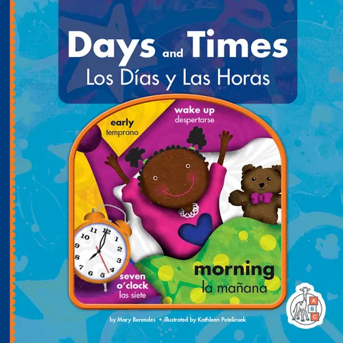 Days and Times/Los Dias Y Las Horas - Library Binding