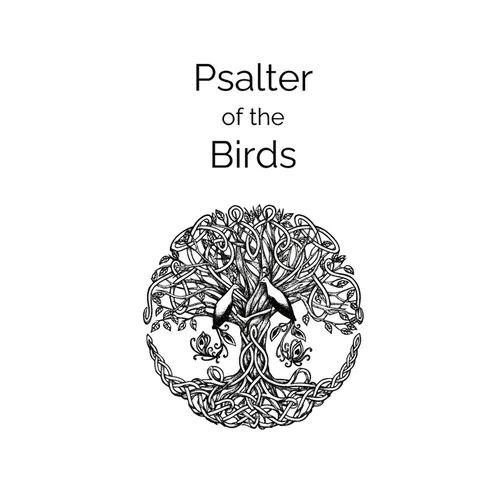 Psalter of the Birds: A collection of Celtic poetry - Paperback