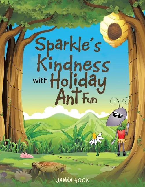 Sparkle's Kindness with Holiday Ant Fun - Paperback