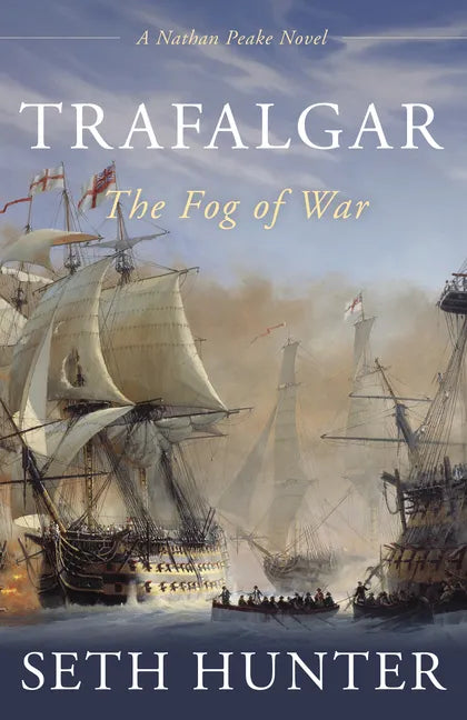 Trafalgar: The Fog of War Volume 8 - Hardcover