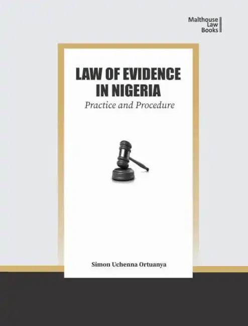 Law of Evidence in Nigeria: Practice and Procedure - Paperback
