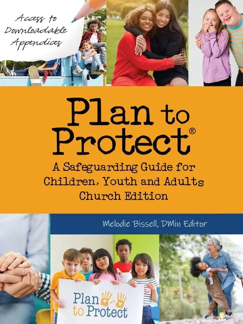 Plan to Protect(R): A Safeguarding Guide for Children, Youth and Adults, Church Edition (Canadian) - Paperback