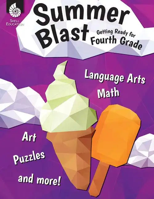 Summer Blast: Getting Ready for Fourth Grade - Paperback
