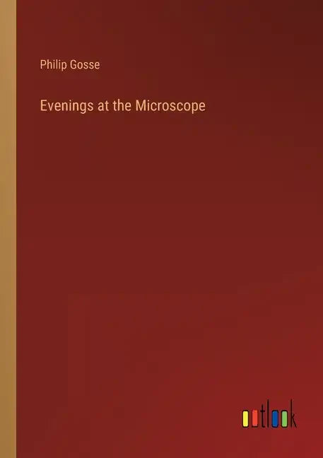 Evenings at the Microscope - Paperback