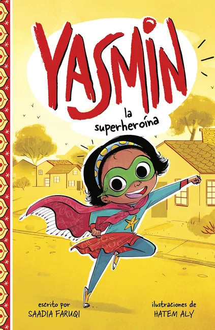 Yasmin la Superheroína = Yasmin the Superhero - Hardcover