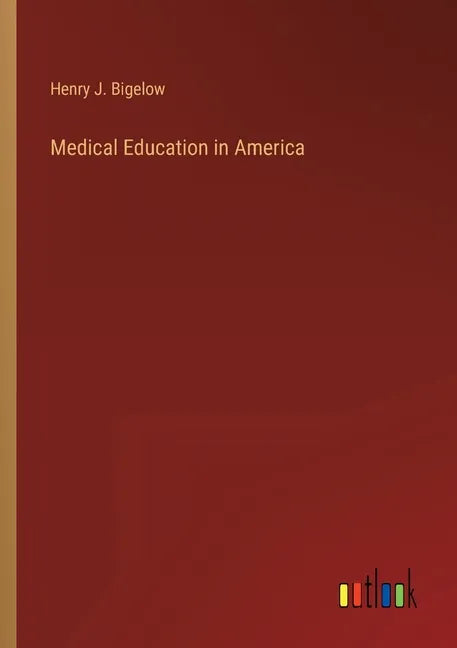 Medical Education in America - Paperback