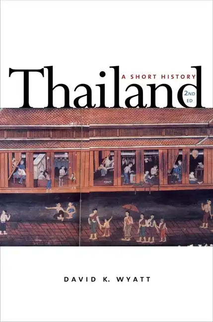 Thailand: A Short History; Second Edition - Paperback
