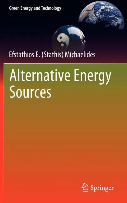 Alternative Energy Sources - Hardcover