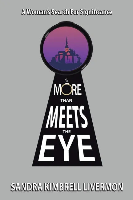 More Than Meets the Eye: A Woman's Search for Significance - Paperback