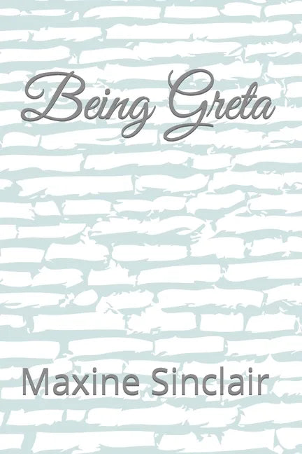 Being Greta - Paperback