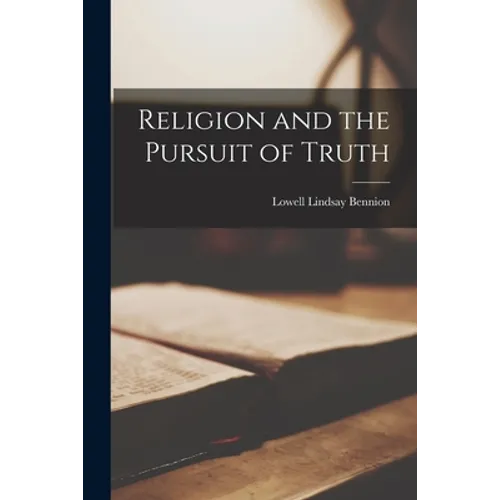 Religion and the Pursuit of Truth - Paperback
