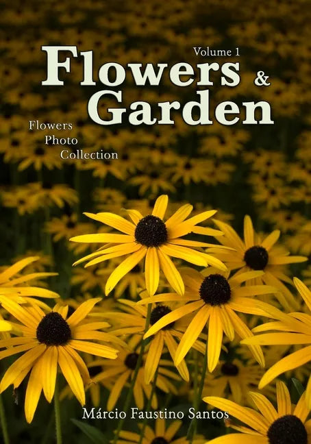 Flowers and Garden: Flowers Photo Collection - Vol. 1 - Paperback