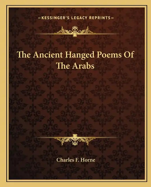 The Ancient Hanged Poems of the Arabs - Paperback