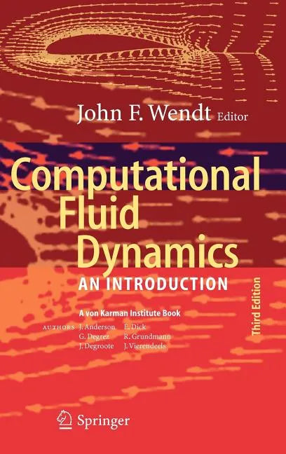 Computational Fluid Dynamics: An Introduction - Hardcover