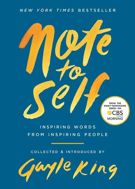 Note to Self: Inspiring Words from Inspiring People - Paperback