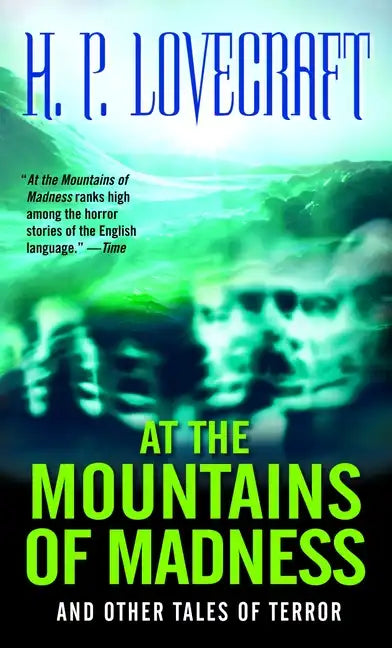 At the Mountains of Madness: And Other Tales of Terror - Paperback