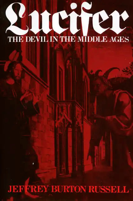 Lucifer: The Devil in the Middle Ages - Paperback