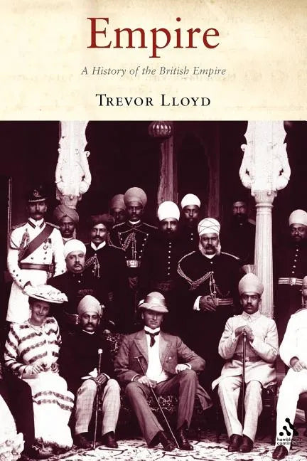 Empire: The History of the British Empire - Paperback