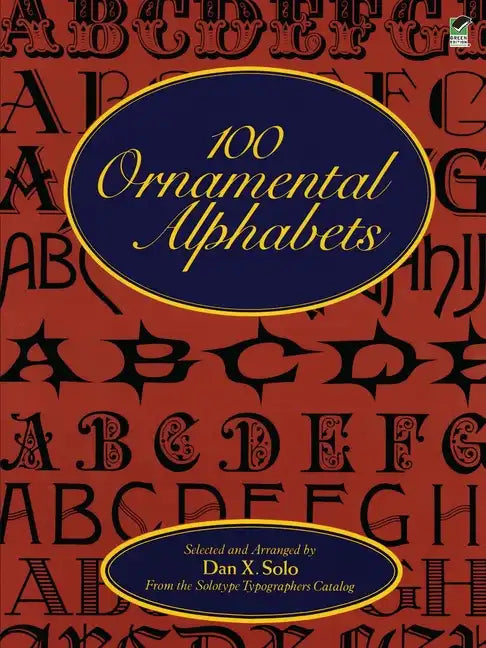100 Ornamental Alphabets - Paperback