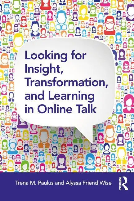 Looking for Insight, Transformation, and Learning in Online Talk - Paperback
