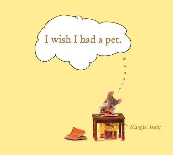 I Wish I Had a Pet - Hardcover