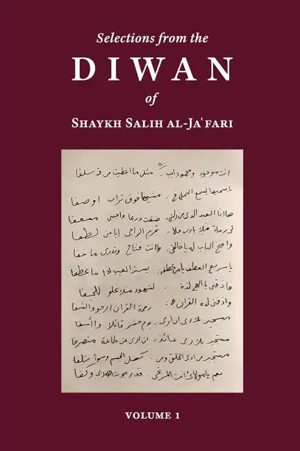 Selections from the Diwan of Shaykh Salih Al-Ja'fari, Volume 1 (Bilingual Edition) - Paperback