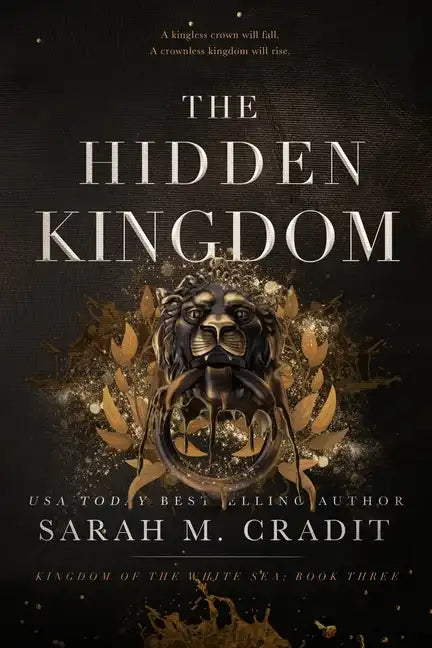 The Hidden Kingdom: Kingdom of the White Sea Book 3 - Paperback